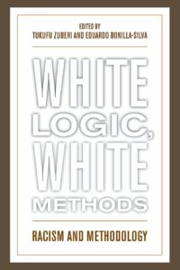 White Logic, White Methodologies book cover